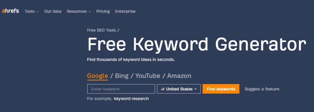 Ahrefs Free Keyword Generator.